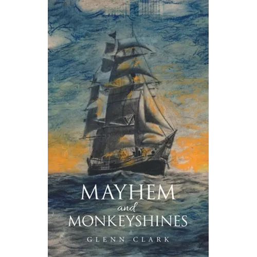 Mayhem and Monkeyshines - Paperback
