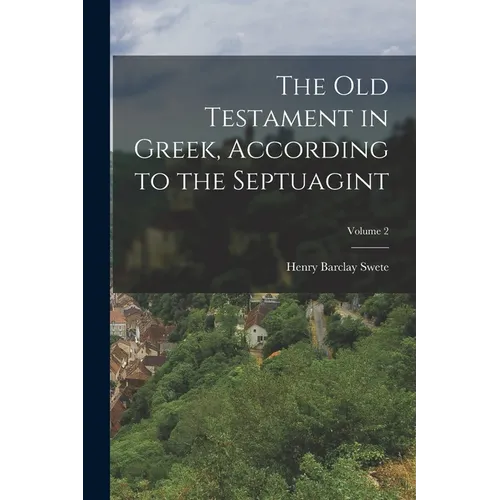 The Old Testament in Greek, According to the Septuagint; Volume 2 - Paperback