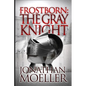 Frostborn: The Gray Knight - Paperback