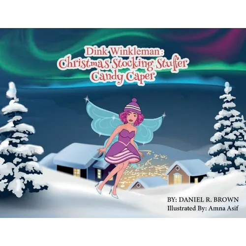 Dink Winkleman: Christmas Stocking Stuffer - Candy Caper - Paperback