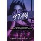 Stay: Sacred Suffering: Fighting the Good Fight For Your Marriage - Paperback