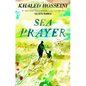 Sea Prayer - Hardcover