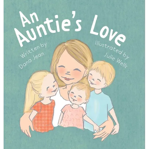 An Auntie's Love - Hardcover