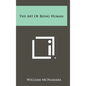 The Art of Being Human - Hardcover