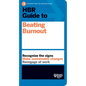 HBR Guide to Beating Burnout - Hardcover