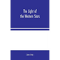 The Light of the Western Stars - Paperback