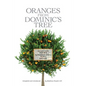 Oranges From Dominic's Tree: Selected Poems by Dominican Friars, Sisters and Laity - Paperback