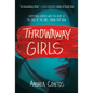Throwaway Girls - Hardcover