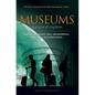 Museums in a Time of Migration: Rethinking Museum's Roles, Representations, Collections, and Collaborations - Hardcover