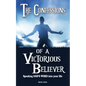 The Confessions of a Victorious Believer: Speaking God's Word into your life - Paperback
