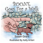 Boone Goes For a Walk - Hardcover