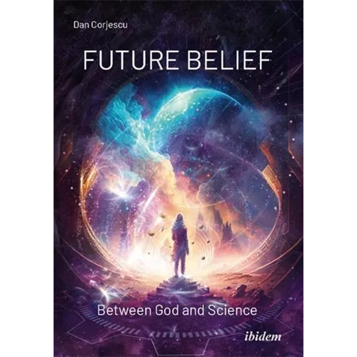 Future Belief: Between God and Science - Paperback