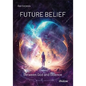 Future Belief: Between God and Science - Paperback