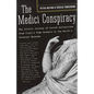 The Medici Conspiracy: The Illicit Journey of Looted Antiquities-from Italy's Tomb Raiders to the World's Greatest Museums - Paperback