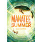 Manatee Summer - Hardcover