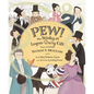 Pew!: The Stinky and Legen-Dairy Gift from Colonel Thomas S. Meacham - Hardcover