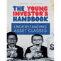 The Young investor's hand book: Understanding asset classes - Paperback