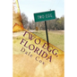 Two Egg, Florida: A Collection of Ghost Stories, Legends and Unusual Facts - Paperback