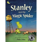 Stanley and the Magic Spider - Hardcover