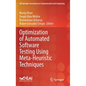 Optimization of Automated Software Testing Using Meta-Heuristic Techniques - Hardcover