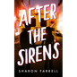 After the Sirens - Hardcover