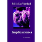 9/11: La Verdad / Implicaciones - Paperback