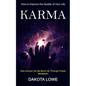 Karma: How to Improve the Quality of Your Life (How Karma Can Be Burnt Up Through Proper Meditation) - Paperback