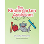 The Kindergarten Assistant - Paperback