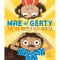 Mae and Gerty and the Matter with Matter - Hardcover