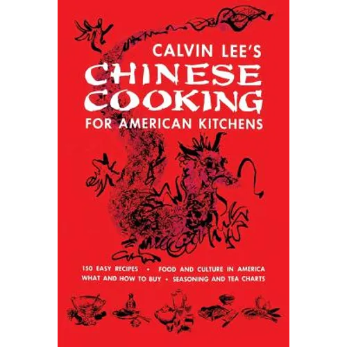 Chinese Cooking for American Kitchens: (Cooklore Reprint) - Paperback
