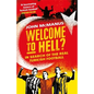 Welcome to Hell?: In Search of the Real Turkish Football - Paperback