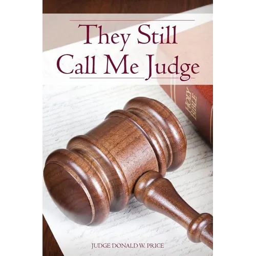 They Still Call Me Judge - Paperback