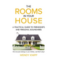 The Rooms in Your House: A Practical Guide to Friendship and Personal Boundaries - Hardcover