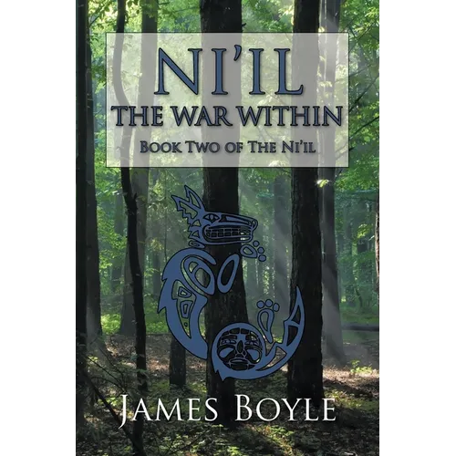 Ni'il: The War Within: Book Two of the Ni'il - Paperback