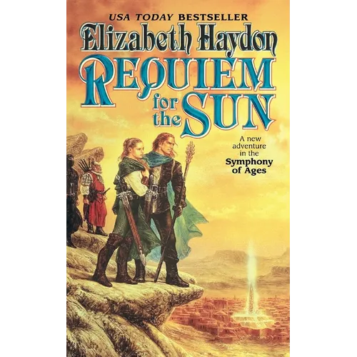 Requiem for the Sun: A New Adventure in the Symphony of Ages - Paperback