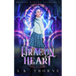 Dragon Heart: A Paranormal Fantasy Academy Series - Paperback