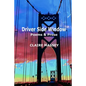 Driver Side Window: Poems & Prose - Paperback