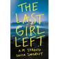 The Last Girl Left - Paperback