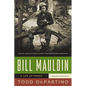 Bill Mauldin: A Life Up Front - Paperback