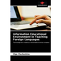 Information Educational Environment in Teaching Foreign Languages - Paperback