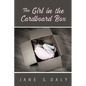 The Girl in the Cardboard Box - Paperback