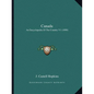 Canada: An Encyclopedia Of The Country V1 (1898) - Paperback