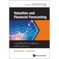 Valuation and Financial Forecasting: A Handbook for Academics and Practitioners - Hardcover