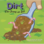 Dirt: The Scoop on Soil - Paperback