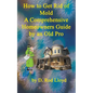How to Get Rid of Mold A Comprehensive Homeowners Guide - Paperback
