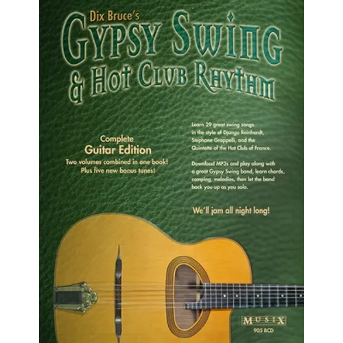 Gypsy Swing & Hot Club Rhythm Complete: Guitar Edition - Paperback