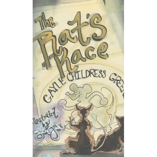 The Rat's Race - Hardcover