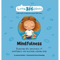 Mindfulness: Exploring the importance of mindfulness and learning calming skills - Hardcover