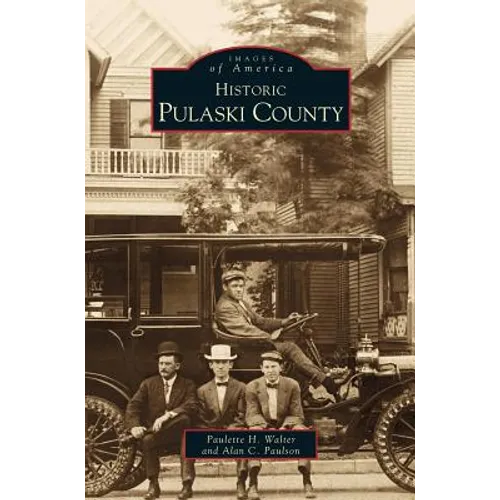 Historic Pulaski County - Hardcover