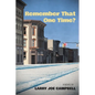 Remember That One Time? - Paperback